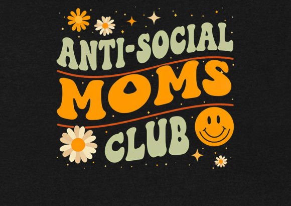 Anti Social Moms Club: A Bold Statement in Modern Graphic Design