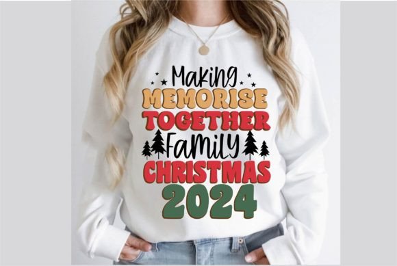 Crafting Lasting Memories: Family Christmas 2024 T-Shirt Design