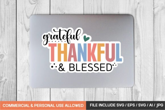 Grateful Thankful & Blessed SVG Design for Creative Projects