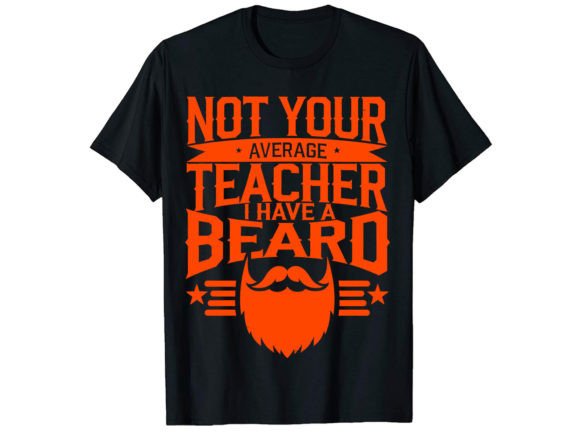 Not Your Average Teacher T-Shirt Design: A Creative Asset for Modern Branding