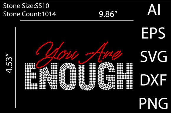 You Are Enough Rhinestone Design: A Modern Motif